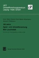 100 Jahre Agrar- und Umweltforschung Bad Lauchstädt