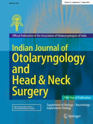 Indian Journal of Otolaryngology and Head & Neck Surgery 1/2022