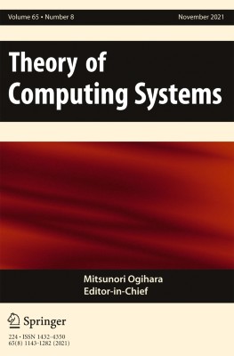 Theory of Computing Systems 8/2021