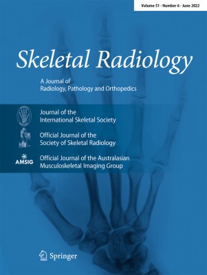 Skeletal Radiology 6/2022