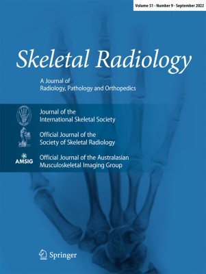 Skeletal Radiology 9/2022