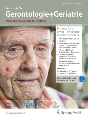Zeitschrift für Gerontologie und Geriatrie 6/2019