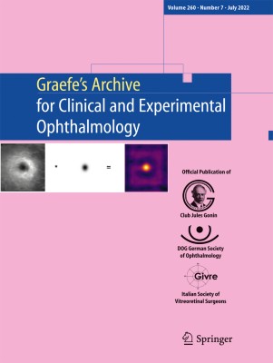 Graefe's Archive for Clinical and Experimental Ophthalmology 7/2022