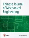 Chinese Journal of Mechanical Engineering 1/2023