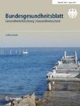 Bundesgesundheitsblatt - Gesundheitsforschung - Gesundheitsschutz 1/2017