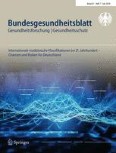 Bundesgesundheitsblatt - Gesundheitsforschung - Gesundheitsschutz 7/2018