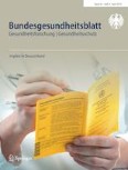 Bundesgesundheitsblatt - Gesundheitsforschung - Gesundheitsschutz 4/2019