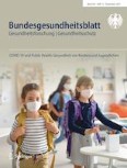 Bundesgesundheitsblatt - Gesundheitsforschung - Gesundheitsschutz 12/2021