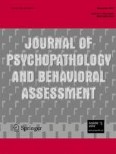 Journal of Psychopathology and Behavioral Assessment 4/2007