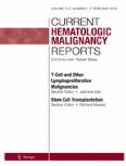 Current Hematologic Malignancy Reports 1/2018