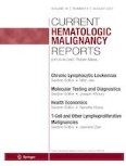Current Hematologic Malignancy Reports 4/2021