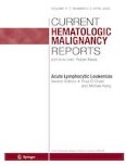 Current Hematologic Malignancy Reports 2/2022