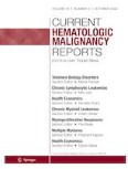 Current Hematologic Malignancy Reports 5/2023