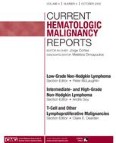 Current Hematologic Malignancy Reports 4/2009