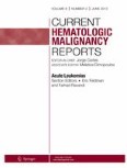 Current Hematologic Malignancy Reports 2/2013