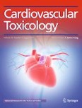 Cardiovascular Toxicology 4/2019