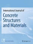 International Journal of Concrete Structures and Materials 1/2022