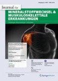 Journal für Mineralstoffwechsel & Muskuloskelettale Erkrankungen 1/2018
