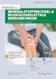 Journal für Mineralstoffwechsel & Muskuloskelettale Erkrankungen 4/2019