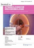 Journal für Gynäkologische Endokrinologie/Österreich 4/2017