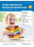 Oralprophylaxe & Kinderzahnheilkunde 3/2022