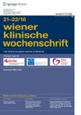 Wiener klinische Wochenschrift 21-22/2016