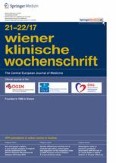 Wiener klinische Wochenschrift 21-22/2017