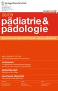 Pädiatrie & Pädologie 6/2009