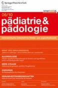 Pädiatrie & Pädologie 6/2010