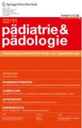 Pädiatrie & Pädologie 2/2011