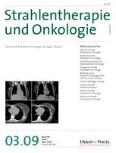 Strahlentherapie und Onkologie 3/2009