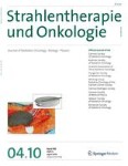 Strahlentherapie und Onkologie 4/2010