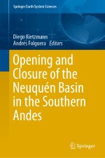 The Syn-Rift of the Neuquén Basin (Precuyano and Lower Cuyano Cycle): Review of Structure, Volcanism, Tectono-Stratigraphy and Depositional Scenarios