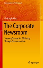 Case Study DATEV: The Introduction of a Corporate Newsroom as a Change Project