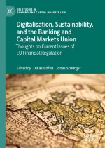 Sustainability: A Current Driver in EU Banking and Insurance Regulation