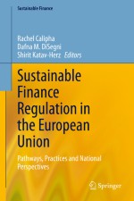 Sustainable Finance Regulation in the European Union