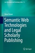 Semantic Web Technologies and Legal Scholarly Publishing