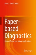 The Many Roads to an Ideal Paper-based Device