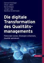 Die digitale Transformation des Qualitätsmanagements