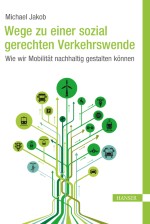 Wege zu einer sozial gerechten Verkehrswende