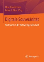 Der bürgerliche Traum von digitaler Souveränität