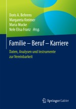 Maßnahmen zur Gleichstellung von Frauen und Männern in Unternehmen ‒ Erfahrungen und Herausforderungen der Umsetzung betriebswirtschaftlicher Integrationskonzepte