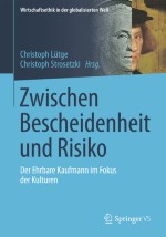 Der Ehrbare Kaufmann: Kosmopolitische Theorie und Kulturelle Praxis