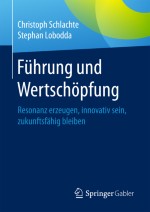 Instrumente und Methoden für mehr wertschöpfende Führung