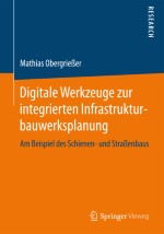 Konventioneller und modellgestützter Planungsprozess im Infrastrukturbau