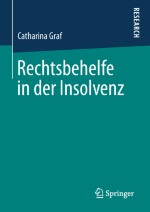 Rechtsbehelfe in der Insolvenz