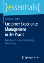 Weiterentwicklung eines Customer Experience Managements