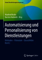 Automatisierung und Personalisierung von Dienstleistungen