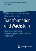 Unternehmen und ihre Rolle in der sozialökologischen Transformation: Zur Bedeutung von Verständnis, Bekenntnis und Strategie