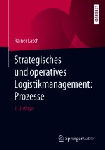 Konzepte und Methoden zur Verbesserung logistischer Prozesse
